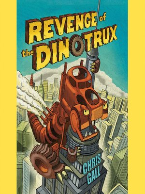 cover image of Revenge of the Dinotrux